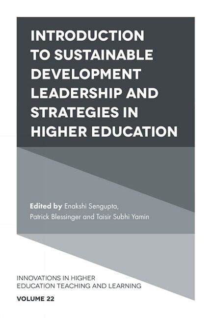 Book cover image for Introduction to Sustainable Development Leadership and Strategies in Higher Education ISBN: 9781789736489